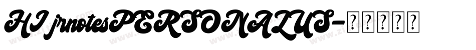 HI jrnotesPERSONALUS字体转换